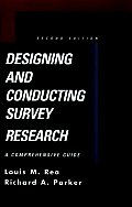 Designing & Conducting Survey Resear 2nd Edition