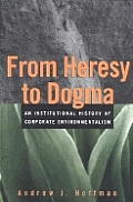 From Heresy To Dogma An Institutional