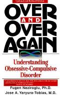 Over & Over Again Understanding Obsess
