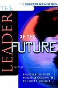 Leader of the Future New Visions Strategies & Practices for the Next Era