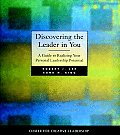Discovering the Leader in You A Guide to Realizing Your Personal Leadership Potential