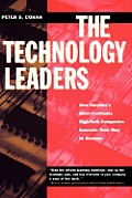 The Technology Leaders: How America's Most Profitable High-Tech Companies Innovate Their Way to Success