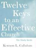 Twelve Keys to an Effective Church Study Guide