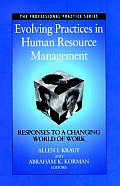 Evolving Practices in Human Resource Management: Responses to a Changing World of Work