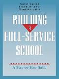 Building a Full-Service School: A Step-By-Step Guide