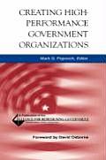 Creating High-Performance Government Organizations