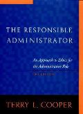 Responsible Administrator 4th Edition An Approac