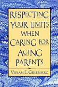 Respecting Your Limits When Caring For