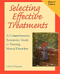 Selecting Effective Treatments Revised Edition