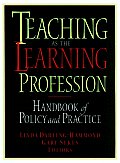 Teaching as the Learning Profession: Handbook of Policy and Practice