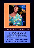 Womans Self Esteem Struggles & Triumphs in the Search for Identity