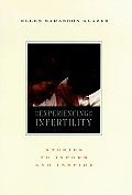 Experiencing Infertility Revised Edition