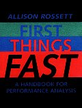 First Things Fast A Handbook for Performance Analysis