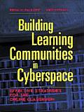 Building Learning Communities In Cybersp