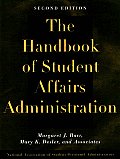 Handbook Of Student Affairs Administrati 2nd Edition