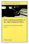 Roles & Responsibilities of the Chief Financial Officer New Directions for Higher Education