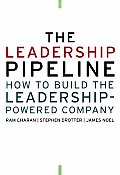 Leadership Pipeline How to Build the Leadership Powered Company