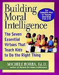 Building Moral Intelligence The Seven