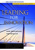 Leading for Innovation & Organizing for Results