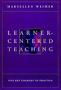 Learner Centered Teaching Five Key Chang