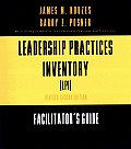 The Leadership Practices Inventory (LPI)-Facilitator's Guide Package, Second Edition Revised (with Scori