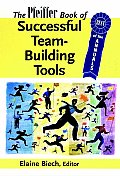 Pfeiffer Book of Classic Team Building Tools Best of the Annuals