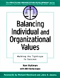 Balancing Individual & Organizational Values: Walking the Tightrope to Success