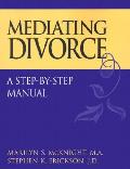 Mediating Divorce, Leader's Manual with Two Copies of Client's Workbook Set