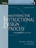 Mastering the Instructional Design Process A Systematic Approach with CDROM