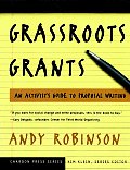 Grassroots Grants: An Activist's Guide to Proposal Writing (Chardon Press Series)