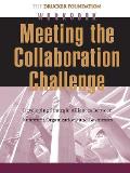 Meeting the Collaboration Challenge Workbook: Developing Strategic Alliances Between Nonprofit Organizations and Businesses
