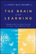 The Jossey-Bass Reader on the Brain and Learning