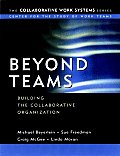 Beyond Teams Building the Collaborative Organization