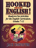 Hooked on English!: Ready-To-Use Activities for the English Curriculum, Grades 7-12