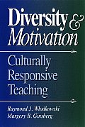Diversity & Motivation Culturally Responsive Teaching