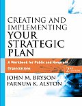 Creating & Implementing Your Strategic Plan A Workbook for Public & Nonprofit Organizations