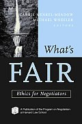 Whats Fair Ethics For Negotiators