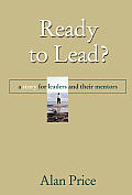 Ready to Lead A Story for Leaders & Their Mentors