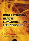 Understanding Health Communication Technologies
