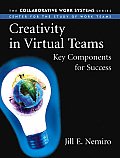 Creativity in Virtual Teams: Key Components for Success
