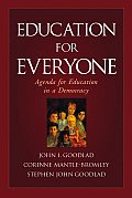 Education for Everyone: Agenda for Education in a Democracy