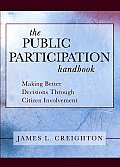 Public Participation Handbook Making Better Decisions Through Citizen Involvement