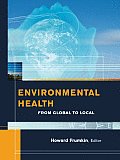 Environmental Health: From Global to Local