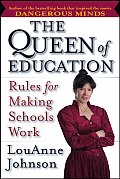 Queen of Education Rules for Making Schools Work
