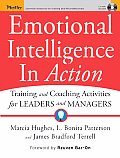 Emotional Intelligence in Action Training & Coaching Activities for Leaders & Managers With CD ROM