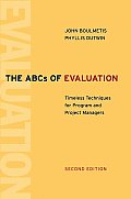ABCs of Evaluation Timeless Techniques for Program & Project Managers