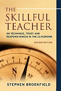 Skillful Teacher On Technique Trust & Responsiveness in the Classroom