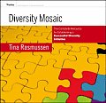 Diversity Mosaic: The Complete Resource for Establishing a Successful Diversity Initiative