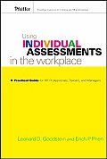 Using Individual Assessments in the Workplace: A Practical Guide for HR Professionals, Trainers, and Managers