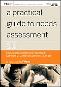 A Practical Guide to Needs Assessment with CDROM (Essential Knowledge Resource)